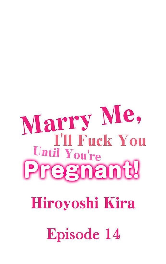 Marry Me, I’ll Fuck You Until You’re Pregnant! - Chapter 14 2