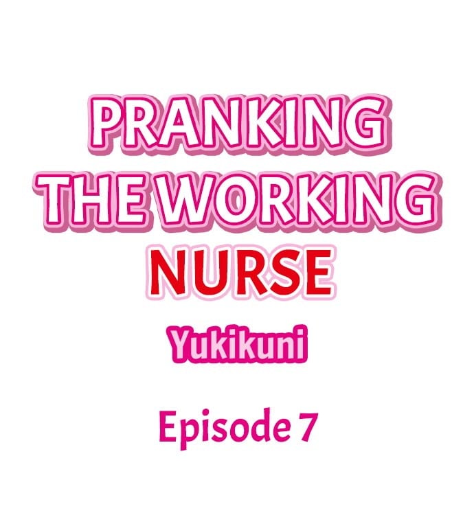 Pranking the Working Nurse - Chapter 7 3 Pranking the Working Nurse - Chapter 7 3