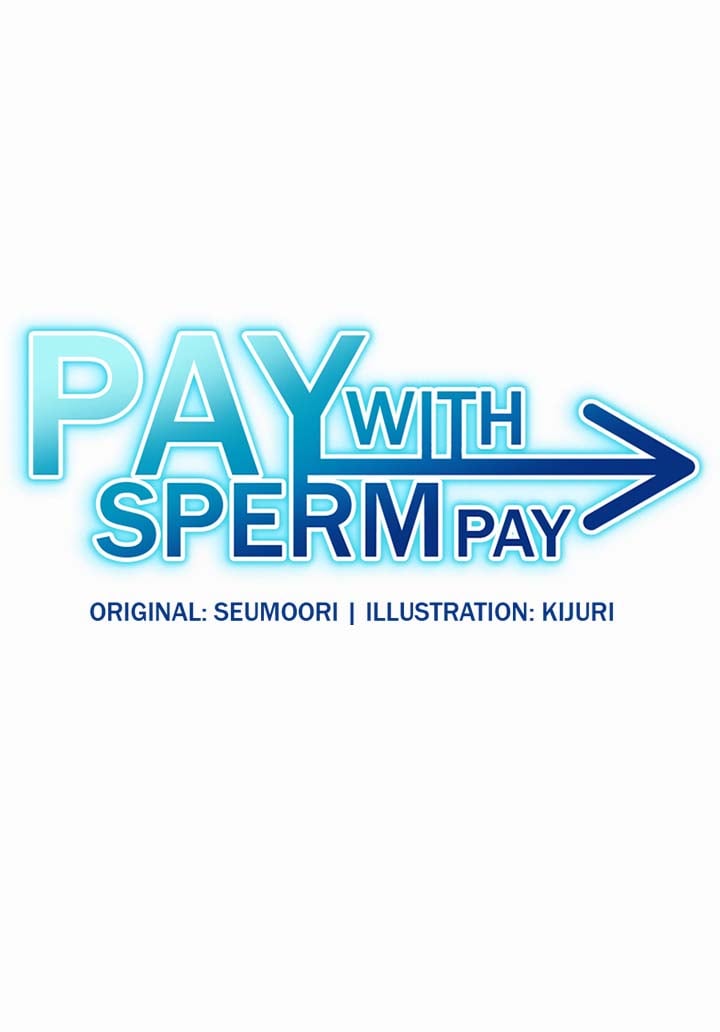 Pay With Sperm Pay - Chapter 53 1
