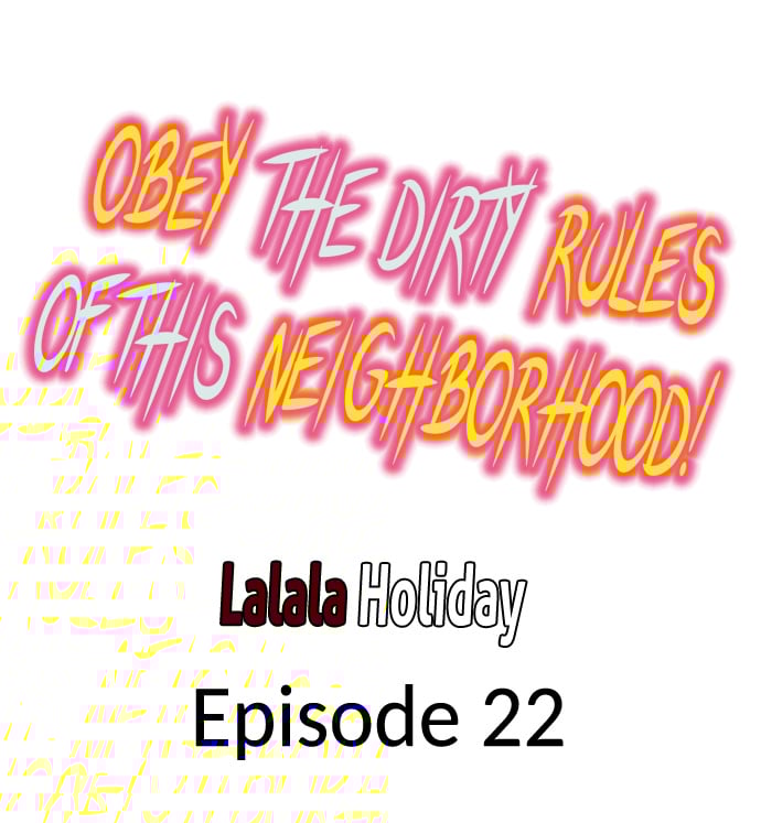 Obey the Dirty Rules of This Neighborhood! - Chapter 22 2