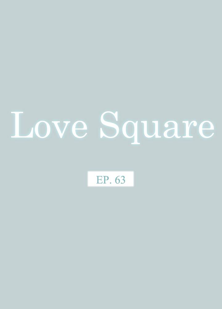 Love Square - Chapter 63 6
