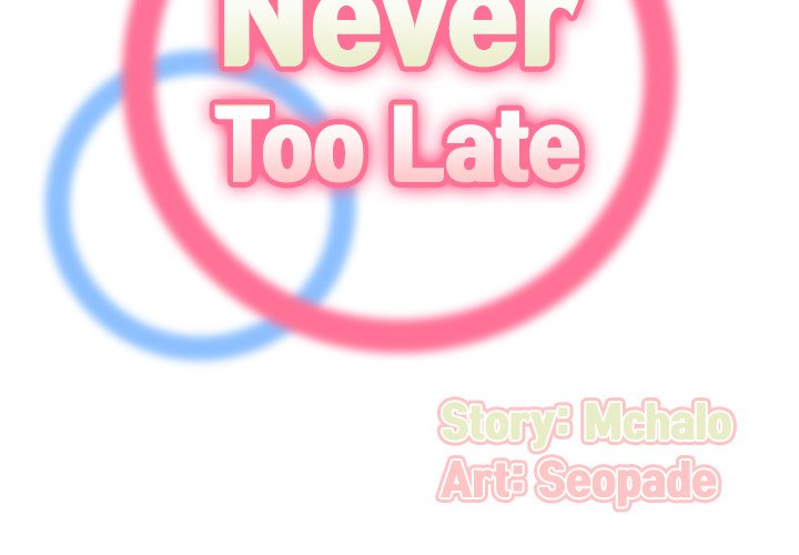 Never Too Late - Chapter 91 4