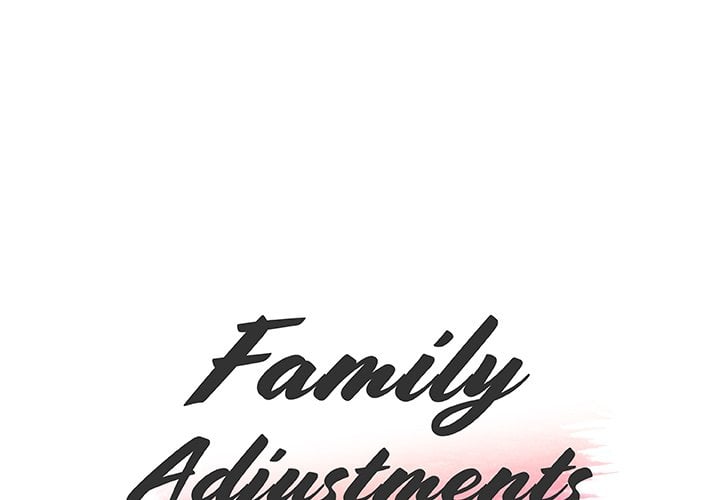 Family Adjustments - Chapter 99 3