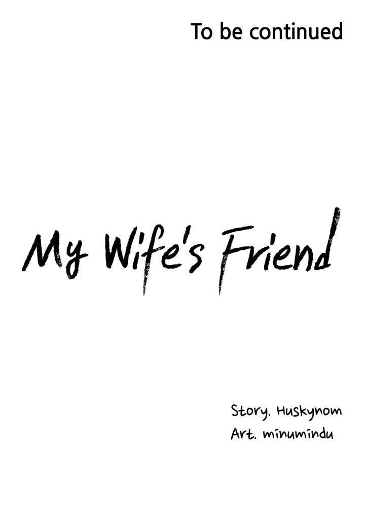 Wife&#8217;s Friend - Chapter 21 32
