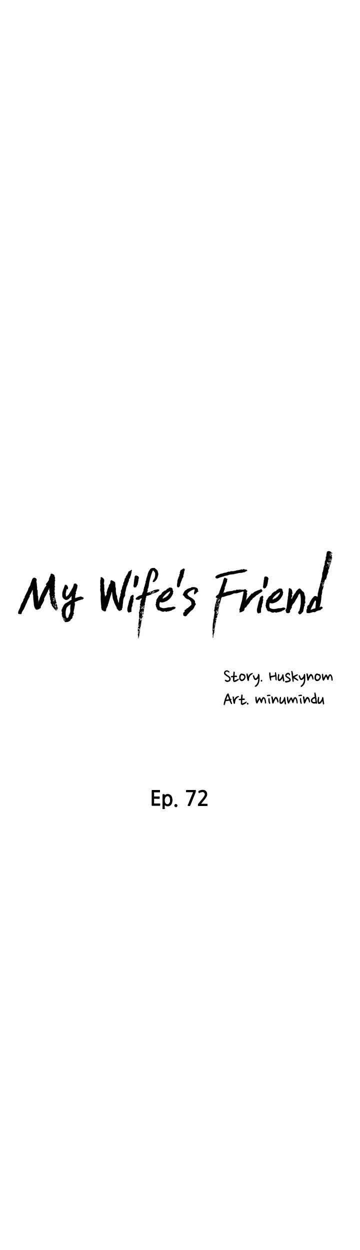Wife&#8217;s Friend - Chapter 72 11