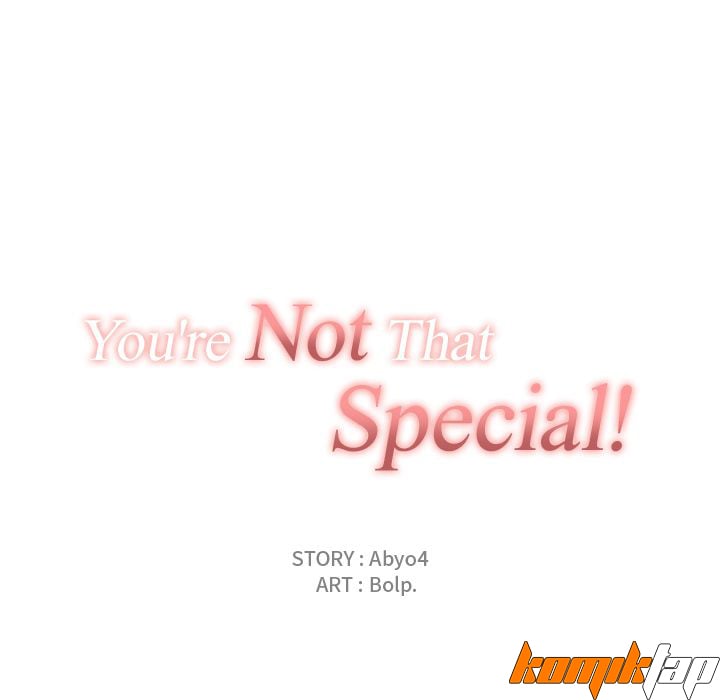 You&#8217;re Not That Special! - Chapter 35 33