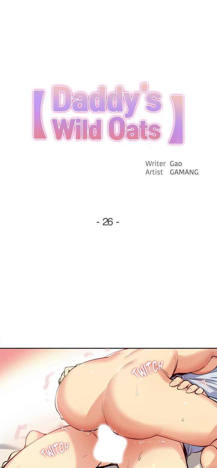 Daddy’s Wild Oats - Chapter 26 3 Daddy’s Wild Oats - Chapter 26 3