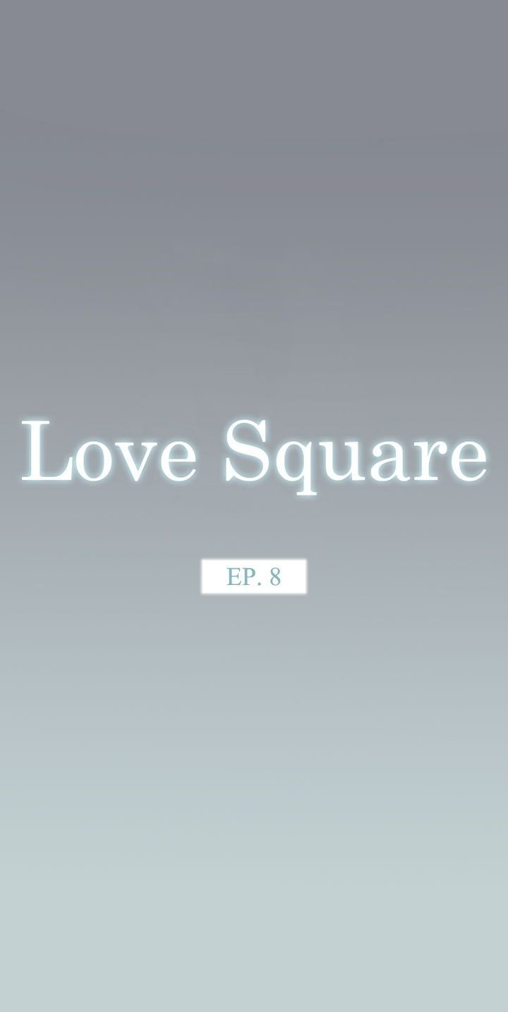 Love Square - Chapter 8 4