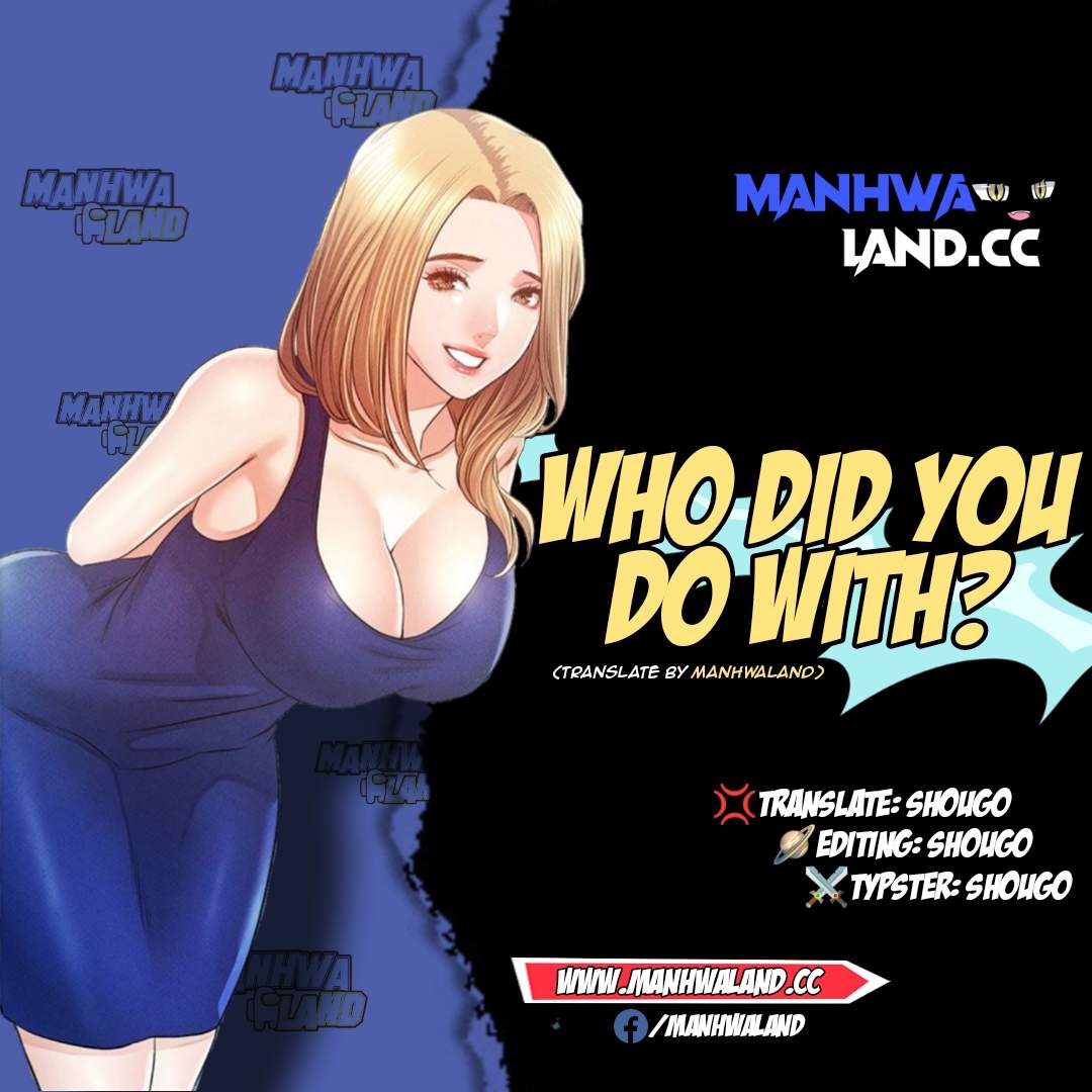 Who did you do with - Chapter 3 185