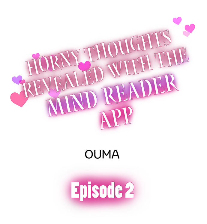 Horny Thoughts Revealed With The Mind Reader App - Chapter 2 2